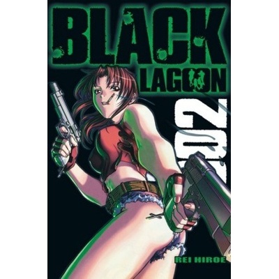 Black Lagoon. Bd.2 - Hiroe, Rei