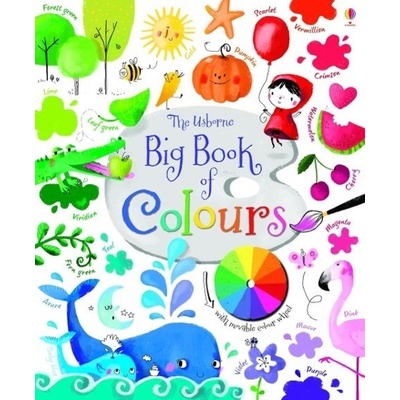 Big Book of Colours - Big Books - Felicity Brooks, Sophia Touliatou