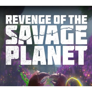 Revenge of the Savage Planet