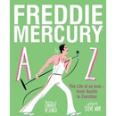 Freddie Mercury A to Z