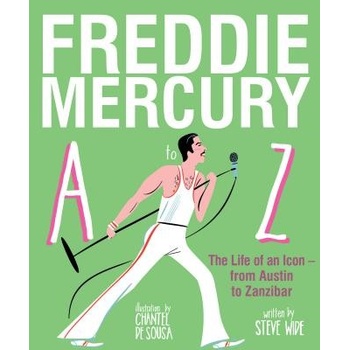 Freddie Mercury A to Z