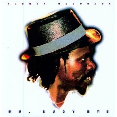 Johnny Osbourne - Mr. Budy Bye (Reissue) (Limited Edition) LP