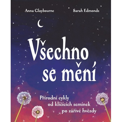 Všechno se mění - Anna Claybourne, Sarah Edmonds