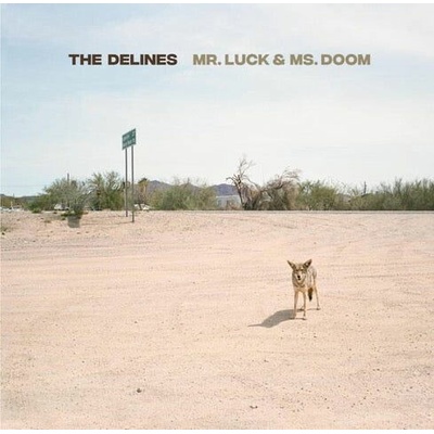 The Delines - MR. LUCK & MS. DOOM CD