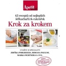 Knihy Krok za krokem - 63 receptů od nejlepších šéfkuchařů a cukrářek - Edice Apetit speciál