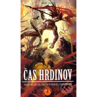 Čas hrdinov -- Antológia slovenskej fantasy