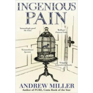 Ingenious Pain | Andrew Miller (ISBN: 9780340682081)