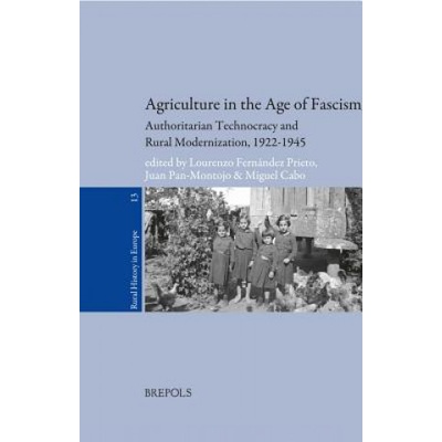 Agriculture in the Age of Fascism | J. P. -M Gonzalez, L. F. Prieto, M. C. Villaverde