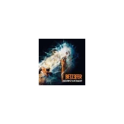 BETZEFER - FREEDOM TO THE SLAVE MAKERS L (1CDG)
