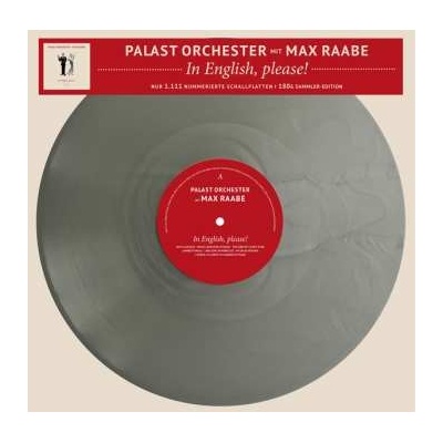 Palast Orchester Mit Seinem Sänger Max Raabe - In English, Please! (180g) (limited Numbered Edition) (silver Vinyl) LP