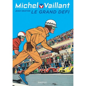 Michel Vaillant - Tome 1 - Le grand défi / Nouvelle édition (Edition définitive) | Graton Jean (ISBN: 9782390601258)