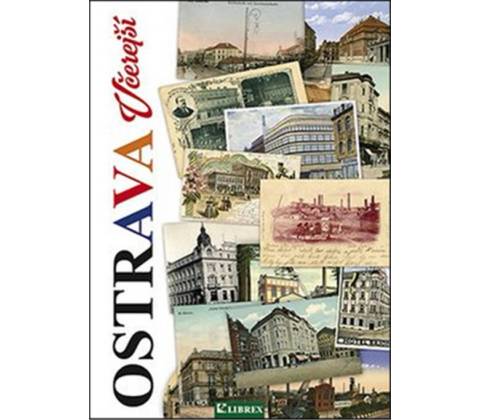 Ostrava včerejší