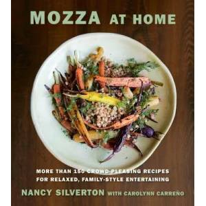 Mozza at Home | Nancy Silverton, Carolynn Carreno (ISBN: 9780385354325)