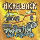 Nickelback: Get Rollin' - Nickelback