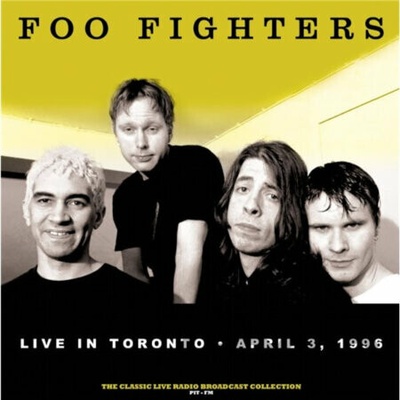 Foo Fighters - Live In Toronto 1996 Live Broadcast Colored Vin LP