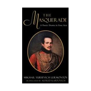 Masquerade | Mikhail Lermontov Trans by Karpovich (ISBN: 9781475976175)