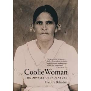 Coolie Woman | Gaiutra Bahadur (ISBN: 9780226211381)