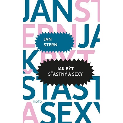 Jak být šťastný a sexy