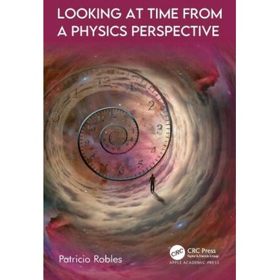 Looking at Time from a Physics Perspective | Patricio Robles
