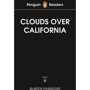 Penguin Readers Level 4: Clouds Over California (ELT Graded Reader) | Karyn Parsons (2025)