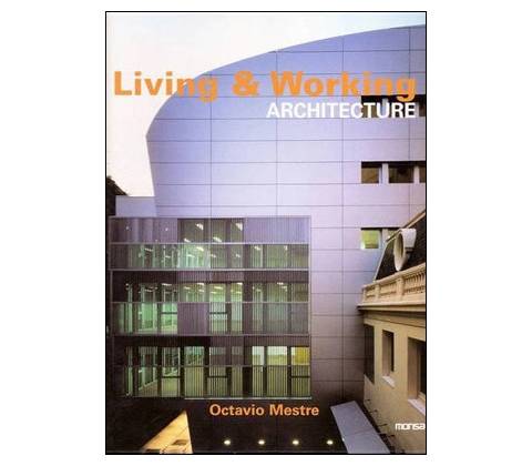 Living Working Architecture