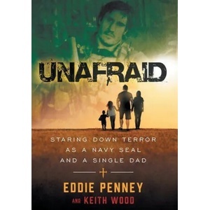 Unafraid | Keith Wood (ISBN: 9781544532882)