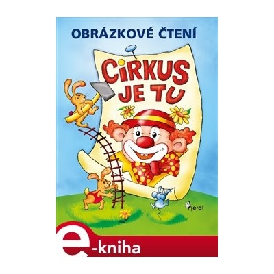 Cirkus je tu! - Petr Šulc