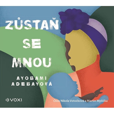 Zůstaň se mnou - Ayobami Adebayo