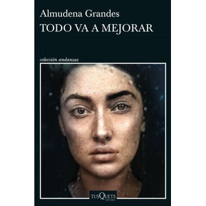 Todo va a mejorar | Almudena Grandes (2022)