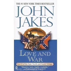 Love and War | John Jakes (ISBN: 9780451200822)