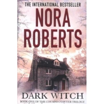Dark Witch - Roberts Nora