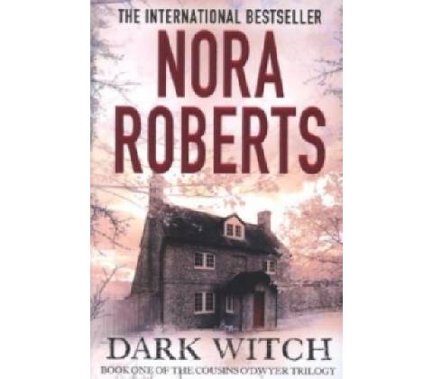 Dark Witch - Roberts Nora