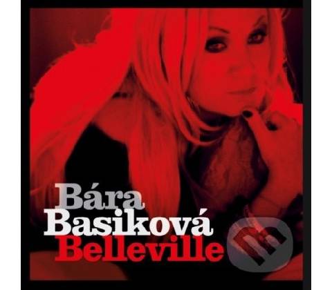 Bára Basiková - Belleville CD