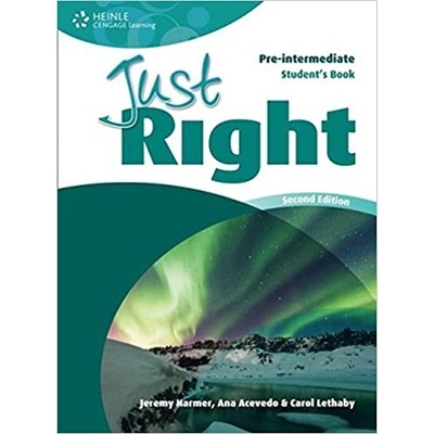 JUST RIGHT Second Edition PRE-INTERMEDIATE STUDENT´S BOOK