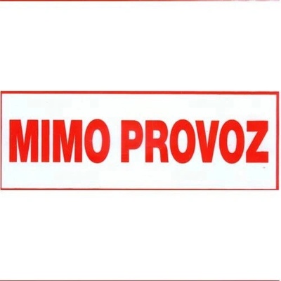 ČERVA Tabulka bezpečnostní - Mimo provoz 9903003099999