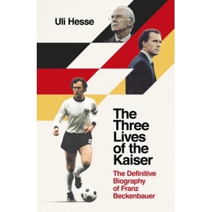 Three Lives of the Kaiser | ULI HESSE (ISBN: 9781471189104)