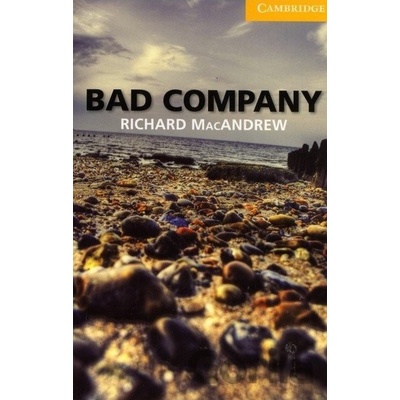 Bad Company - Richard MacAndrew