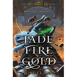 Jade Fire Gold | June CL Tan (ISBN: 9780063056367)