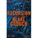 Recursion - Blake Crouch