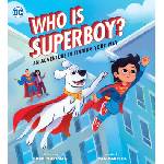 Running Press Book Publishers Who Is Superboy? | Ivan Barrera