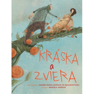 Kráska a zviera - Jeanne Marie Leprince de Beaumont