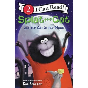 Splat the Cat and the Cat in the Moon | Rob Scotton, Rob Scotton (ISBN: 9780062697110)