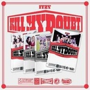 ITZY: Kill My Doubt: CD