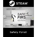 Safety First!