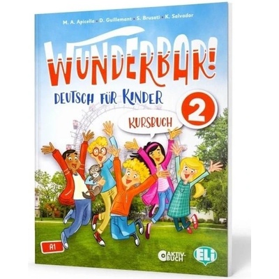 Wunderbar! 2 - Kursbuch - Apicella M. A., Guillemant D.