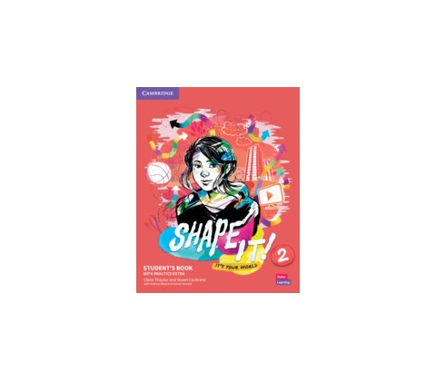 Shape It! Level 2 Student's Book with Practice Extra