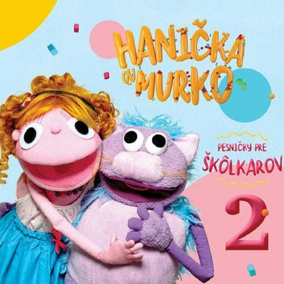 HANICKA A MURKO - PESNICKY PRE SKOLKAROV 2 CD