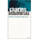 Bukowski Charles - Příběhy obyčejného šílenství