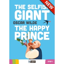 The Selfish Giant / The Happy prince - Oscar Wilde