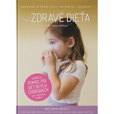 (ne)Zdravé dieťa - Denisa Jaššová